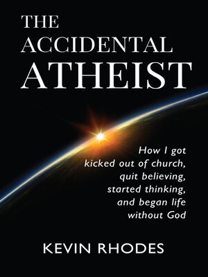 cover image of The Accidental Atheist